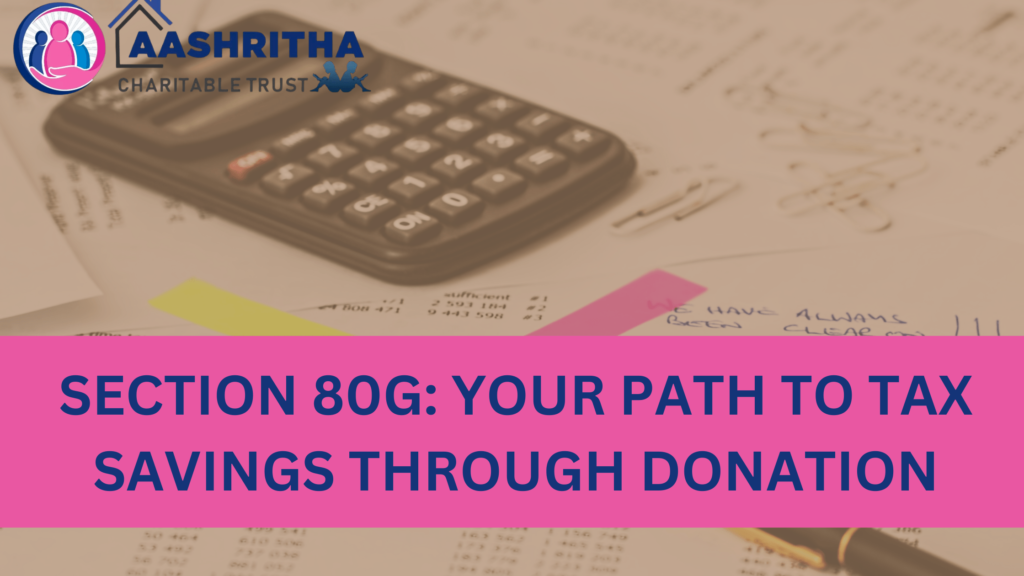 Section 80G: Your Path to Tax Savings Through Donation