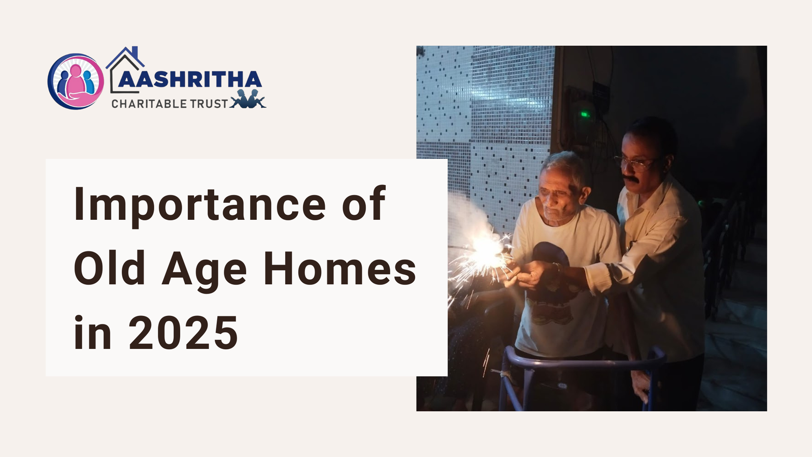 Importance of Old Age Homes in 2025