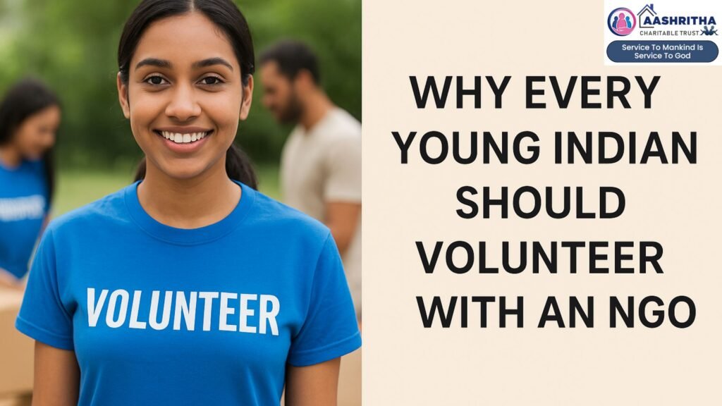 Why Every Young Indian Should Volunteer With an NGO (Volunteer Network Building)