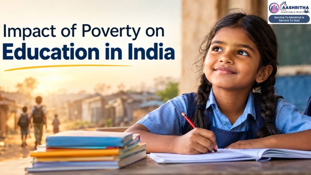 Impact of poverty on education in India and challenges faced by underprivileged children